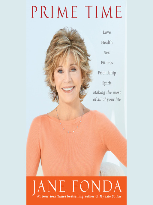 Title details for Prime Time by Jane Fonda - Available